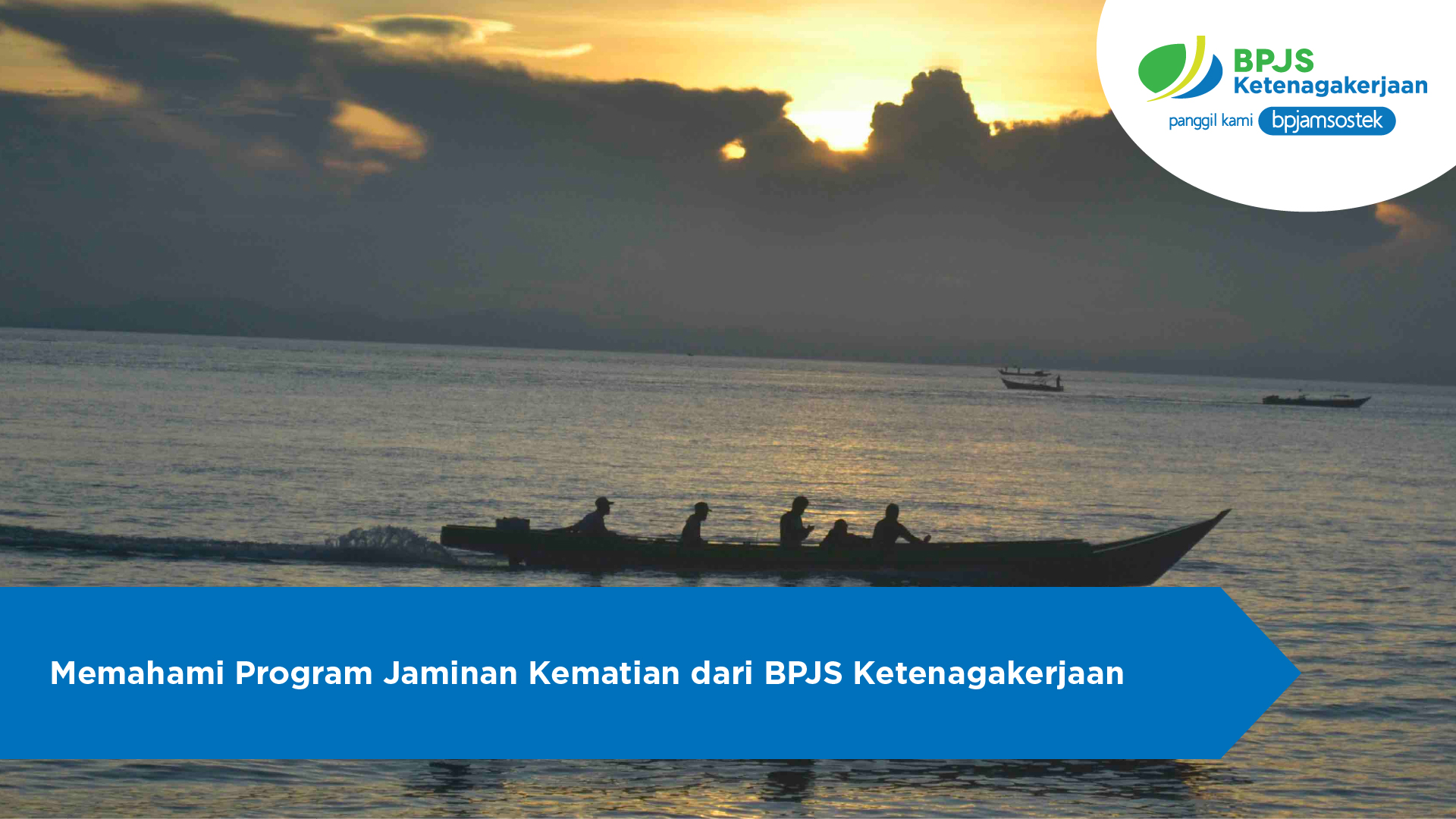 Memahami Santunan Jaminan Kematian dari BPJS Ketenagakerjaan